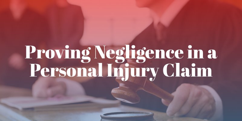 proving negligence in a personal injury claim